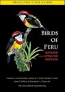 Birds of Peru - Thomas S. Schulenberg ; Douglas F. Stotz ; Daniel F. Lane ; John P. O'Neill - 9780691130231