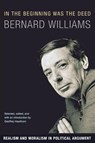 In the Beginning Was the Deed - Bernard Williams - 9780691134109