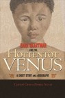 Sara Baartman and the Hottentot Venus - Clifton Crais ; Pamela Scully - 9780691147963