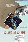 Island of Shame - David Vine - 9780691149837