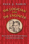 The Logician and the Engineer - NAHIN,  Paul - 9780691151007