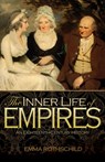 The Inner Life of Empires - Emma Rothschild - 9780691156125