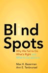 Blind Spots - Max H. Bazerman ; Ann E. Tenbrunsel - 9780691156224