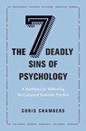 The Seven Deadly Sins of Psychology - Chris Chambers - 9780691158907