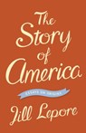 The Story of America - Jill Lepore - 9780691159591