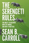 The Serengeti Rules - Sean B. Carroll - 9780691167428