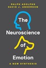 The Neuroscience of Emotion - Ralph Adolphs ; David J. Anderson - 9780691174082