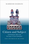 Citizen and Subject - Mahmood Mamdani - 9780691180427