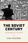 The Soviet Century - Karl Schlogel - 9780691183749