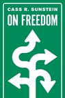 On Freedom - Cass R. Sunstein - 9780691191157