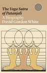 The Yoga Sutra of Patanjali - David Gordon White - 9780691197074