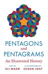 Pentagons and Pentagrams - Eli Maor ; Eugen Jost - 9780691201122