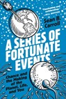 A Series of Fortunate Events - Sean B. Carroll - 9780691201757