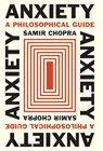 Anxiety - Samir Chopra - 9780691210674