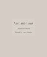 Arsham-isms - Daniel Arsham - 9780691217505