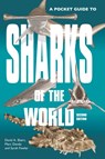 A Pocket Guide to Sharks of the World - Dr. David A. Ebert ; Marc Dando ; Dr. Sarah Fowler - 9780691218748