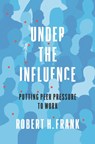 Under the Influence - Robert H. Frank - 9780691227108