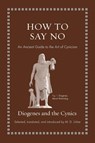 How to Say No - Diogenes - 9780691229850