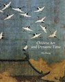 Chinese Art and Dynastic Time - Hung Wu - 9780691231013