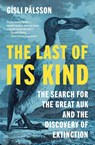 The Last of Its Kind - Gisli Palsson - 9780691231419