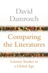 Comparing the Literatures - David Damrosch - 9780691234557