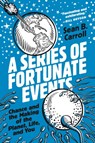 A Series of Fortunate Events - Sean B. Carroll - 9780691234694