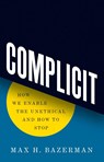 Complicit - Max H. Bazerman - 9780691236544