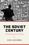 The Soviet Century - Karl Schlogel - 9780691237299