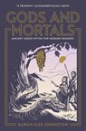 Gods and Mortals - Sarah Iles Johnston - 9780691239873