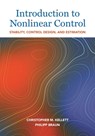 Introduction to Nonlinear Control - Christopher M. Kellett ; Philipp Braun - 9780691240480