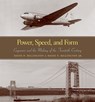 Power, Speed, and Form - BILLINGTON,  David P. ; Billington Jr., David - 9780691242408