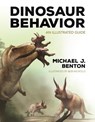 Dinosaur Behavior - Michael J. Benton - 9780691244297