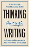 Thinking through Writing - John Kaag ; Jonathan van Belle - 9780691249582