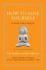 How to Lose Yourself - Jay L. Garfield - 9780691252636