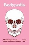 Bodypedia - Dr. Adam Taor - 9780691256788