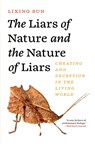 The Liars of Nature and the Nature of Liars - Lixing Sun - 9780691256849