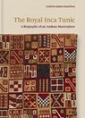 The Royal Inca Tunic - Andrew James Hamilton - 9780691256955
