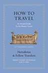 How to Travel - Herodotus - 9780691259062