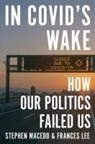 In Covid's Wake - Stephen Macedo ; Frances Lee - 9780691267135