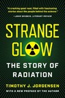 Strange Glow - Timothy J. Jorgensen - 9780691283975