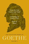 From My Life, Poetry and Truth (Part Four) and Campaign in France 1792 / Siege of Mainz - Johann Wolfgang von Goethe - 9780691292229