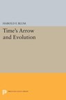 Time's Arrow and Evolution - Harold Francis Blum - 9780691622293
