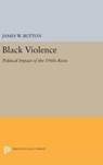 Black Violence - James W. Button - 9780691643489