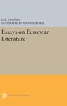Essays on European Literature - Ernst Robert Curtius - 9780691645858