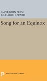 Song for an Equinox - Saint-John Perse - 9780691654416