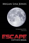 Escape - Megan Lisa Jones - 9780692023341