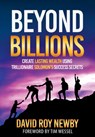 Beyond Billions - David Roy Newby - 9780692061602