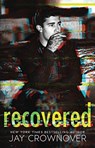 Recovered - Jay Crownover - 9780692070796