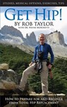 Get Hip! - Rob Taylor ; Wayne E Moschetti - 9780692073070