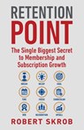 Retention Point - Robert Skrob - 9780692094556